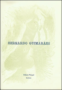 BERNARDO GUIMARÃES (1825-1884)– 